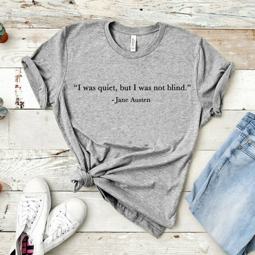 Cute Pride and Prejudice Shirt Jane Austen Quote T shirt Jane Austen