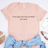 Cute Pride and Prejudice Shirt Jane Austen Quote T shirt Jane Austen