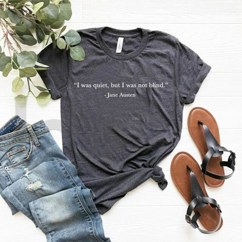 Cute Pride and Prejudice Shirt Jane Austen Quote T shirt Jane Austen